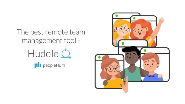 The best remote team management tool – Huddle by peopleHum