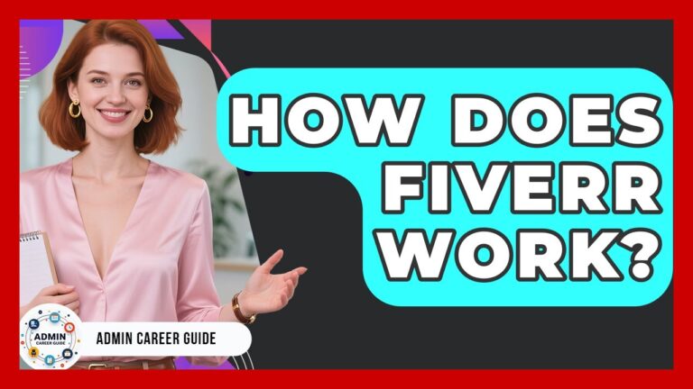 How Does Fiverr Work? – Admin Career Guide