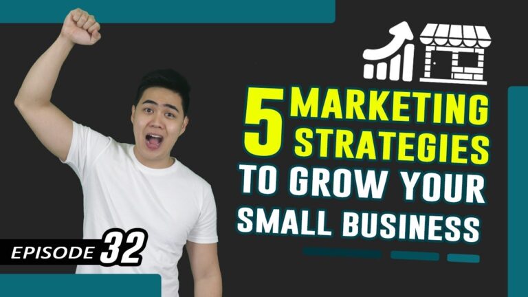 Marketing Strategies For Small Business – 5 Growth Hacks (Ep. #32)